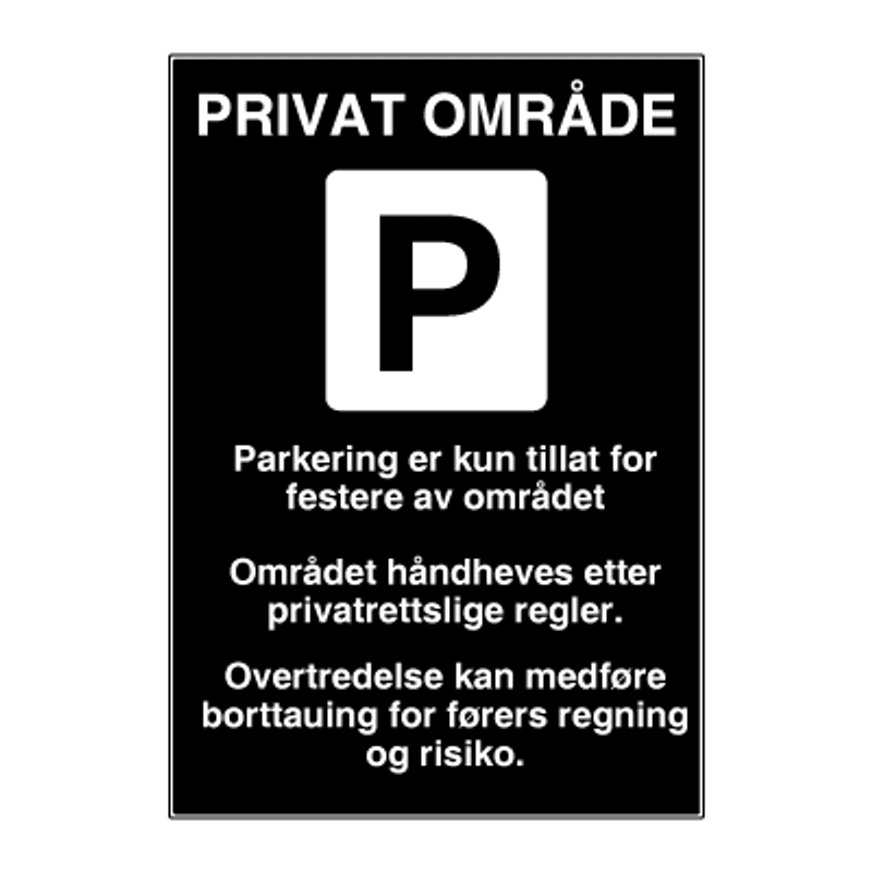 Parkering forbudt på privat område - parkeringsskilt
