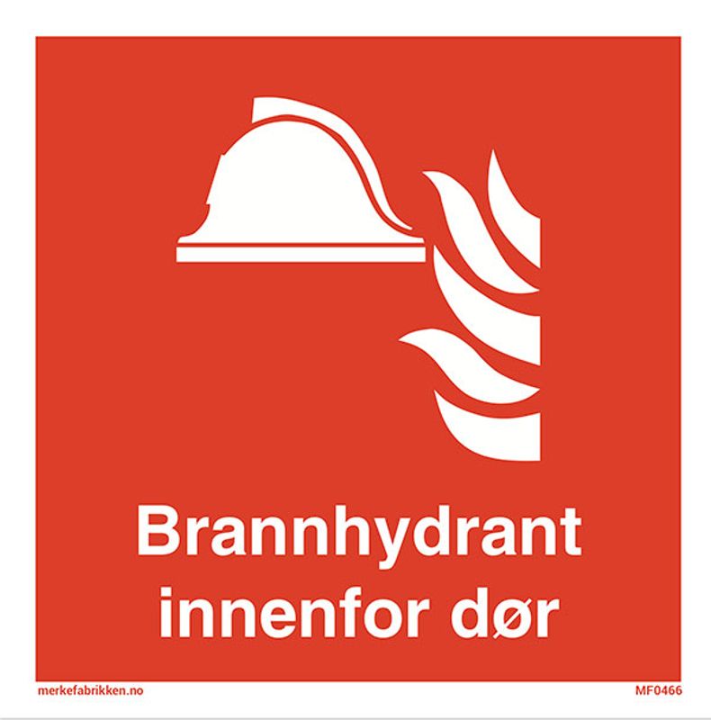 Brannhydrant innenfor dør - brannskilt i aluminium