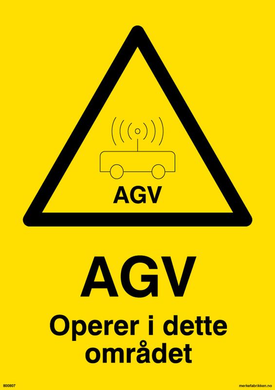 Varselskilt - AGV opererer i dette området 
