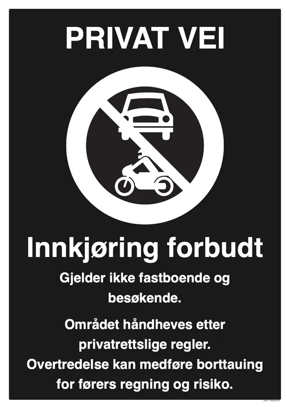 Privat Vei - innkjøring forbudt skilt 600 x 800 mm